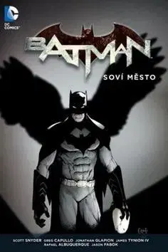 Komiksy Batman Soví město - Greg Capullo,Scott Snyder