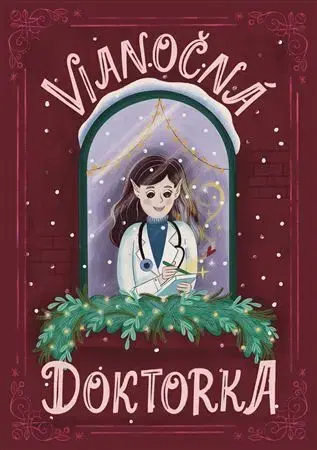 Rozprávky Vianočná doktorka - Zuzana Vetešková Andreánska
