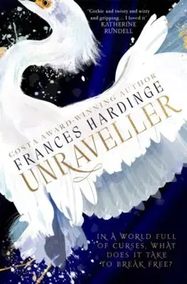 Fantasy, upíri Unraveller - Frances Hardinge