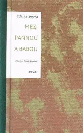 Novely, poviedky, antológie Mezi pannou a babou - Eda Kriseová
