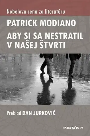 Historické romány Aby si sa nestratil v našej štvrti - Patrick Modiano