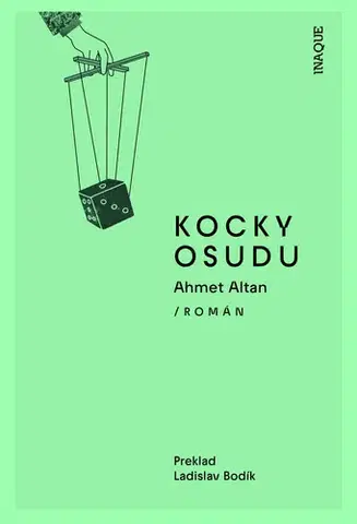 Svetová beletria Kocky osudu - Ahmet Altan
