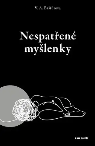 Česká poézia Nespatřené myšlenky - Vanesa Bašťúrová