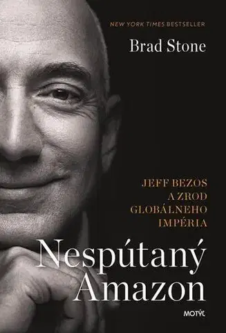 Manažment Nespútaný Amazon - Brad Stone