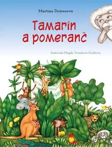 Dobrodružstvo, napätie, western Tamarín a pomeranč - Martina Drijverová