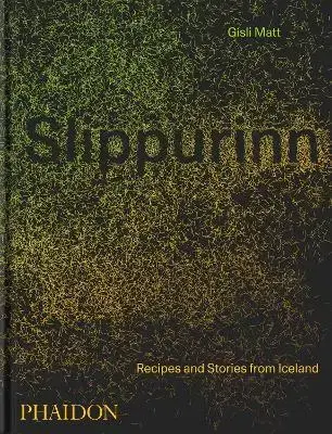 Národná kuchyňa - ostatné Slippurinn - Nicholas Gill,Gisli Matt