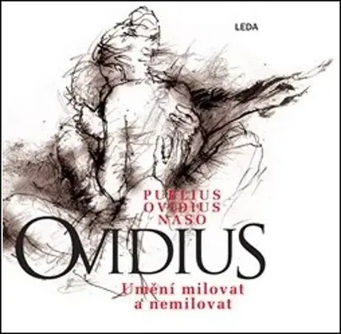 Svetová poézia Umění milovat a nemilovat - Publius Ovidius Naso