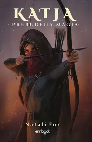 Sci-fi a fantasy Katja 1: Prebudená mágia - Natali Fox