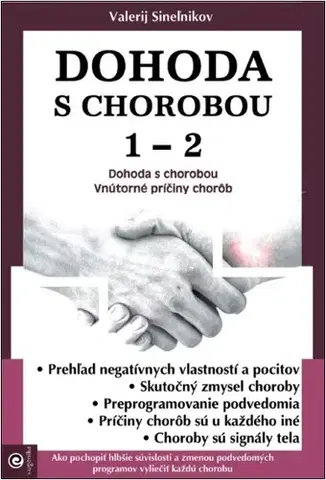 Alternatívna medicína - ostatné Dohoda s chorobou 1 - 2 - Valerij Sineľnikov