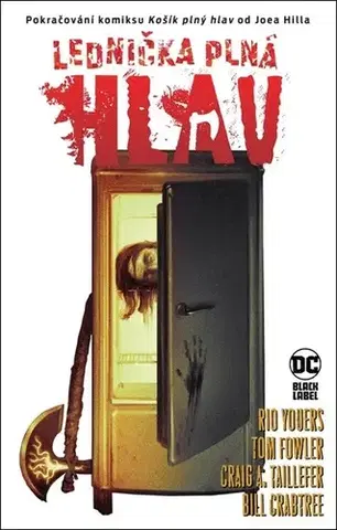 Komiksy Lednička plná hlav - Joe Hill,Rio Youers,Tom Fowler,Filip Ženíšek