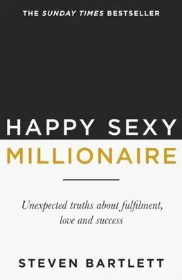 Rozvoj osobnosti Happy Sexy Millionaire - Steven Bartlett
