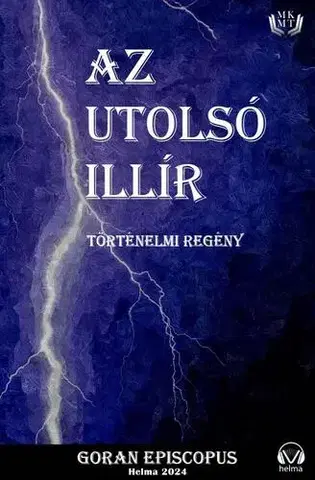 Historické romány Az utolsó illír - Episcopus Goran