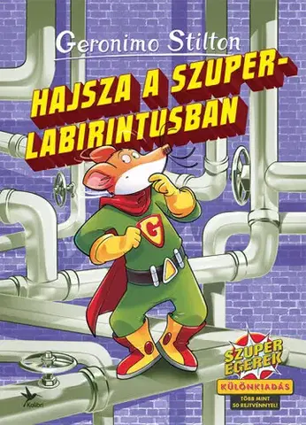 Dobrodružstvo, napätie, western Hajsza a szuperlabirintusban - Különkiadás - Geronimo Stilton,Zsuzsi Csömöri