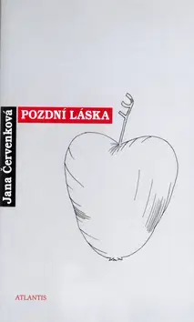 Romantická beletria Pozdní láska - Jana Červenková
