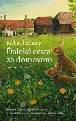 Dobrodružstvo, napätie, western Ďaleká cesta za domovom - Richard Adams,Lucia Nižníková-Kollárová
