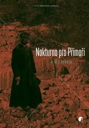 Svetová beletria Nokturno pro Přímoří - Alojz Rebula,Aleš Kozár
