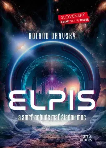 Sci-fi a fantasy Elpis - Roland Oravský