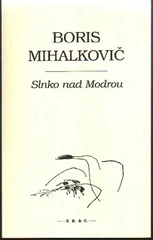 Slovenská poézia Slnko nad Modrou - Boris Mihalkovič