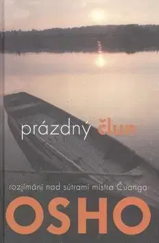 Zdravie, životný štýl - ostatné Prázdný člun - OSHO