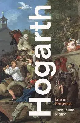 Maliarstvo, grafika Hogarth: Life in Progress - Jacqueline Riding