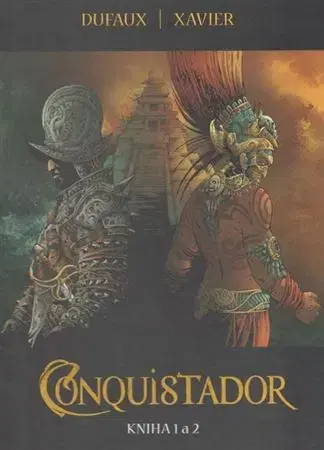 Komiksy Conquistador 1+2 - Jean Dufaux