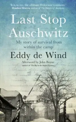 Cudzojazyčná literatúra Last Stop Auschwitz - Eddy de Wind