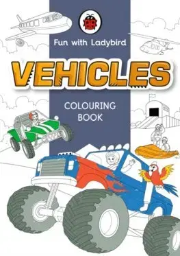 Nalepovačky, vystrihovačky, skladačky Fun With Ladybird: Colouring Book: Vehicles