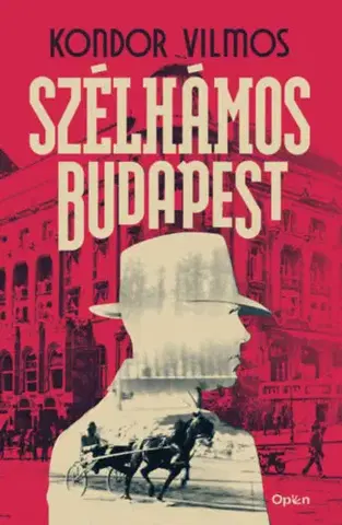 Detektívky, trilery, horory Szélhámos Budapest - Vilmos Kondor