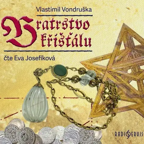 Detektívky, trilery, horory Radioservis Bratrstvo křišťálu