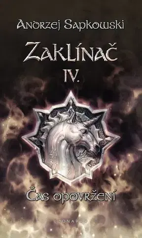 Sci-fi a fantasy Zaklínač IV. - Čas opovržení - Andrzej Sapkowski