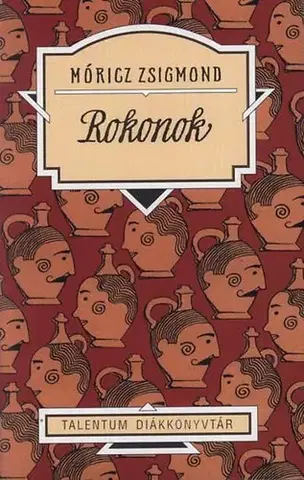 Svetová beletria Rokonok - Zsigmond Móricz