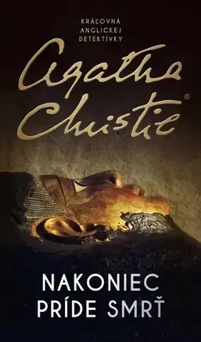 Detektívky, trilery, horory Nakoniec príde smrť - Agatha Christie