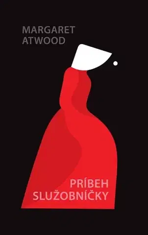 Svetová beletria Príbeh služobníčky - Margaret Atwoodová