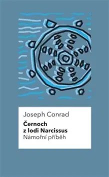Novely, poviedky, antológie Černoch z lodi Narcissus Námořní příběh - Joseph Conrad