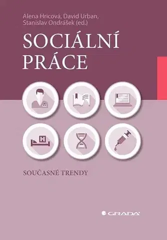 Odborná a náučná literatúra - ostatné Sociální práce - Alena Hricová,David Urban