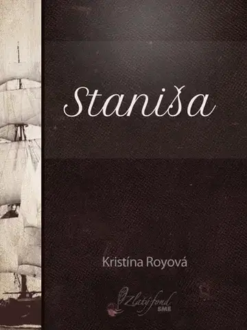 Slovenská beletria Staniša - Kristína Royová