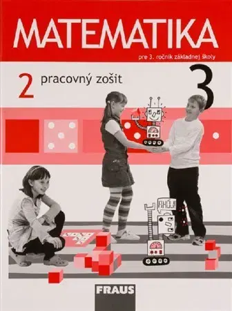 Matematika Matematika 3 - Pracovný zošit 2. diel - Milan Hejný