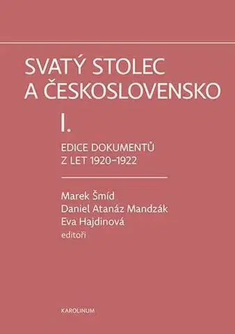 Pre vysoké školy Svatý stolec a Československo I. - Marek Šmíd,Daniel Atanáz Mandzák,Eva Hajdinová