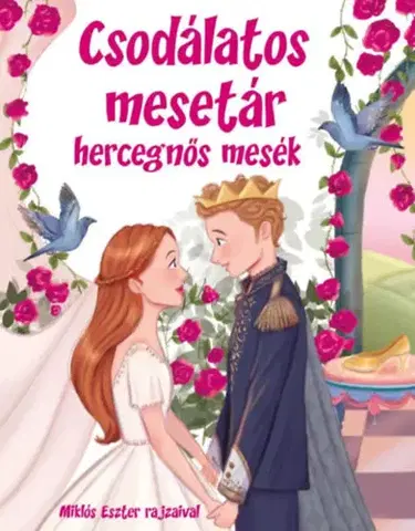 Rozprávky Csodálatos mesetár - Hercegnős mesék