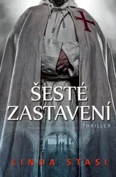 Detektívky, trilery, horory Šesté zastavení - Linda Stasi