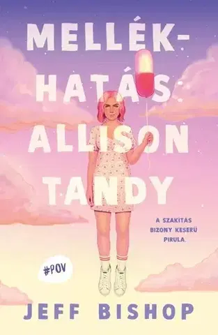 Romantická beletria Mellékhatás: Allyson Tandy - Jeff Bishop