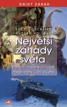 Ezoterika - ostatné Největší záhady světa - Lucy Doncaster