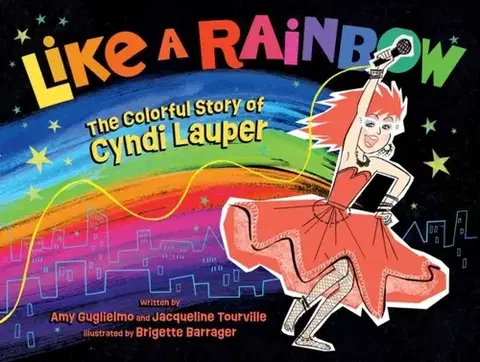 Leporelá, krabičky, puzzle knihy Like a Rainbow - Amy Guglielmo,Jacqueline Tourville