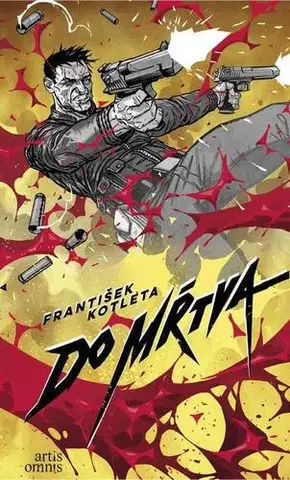 Sci-fi a fantasy Do mŕtva - František Kotleta