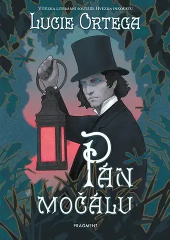 Fantasy, upíri Pán močálu - Lucie Ortega,Filip Štorch