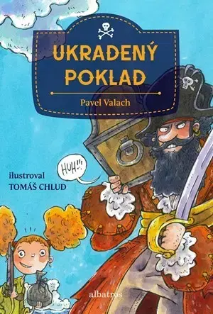 Dobrodružstvo, napätie, western Ukradený poklad - Pavel Valach,Tomáš Chlud