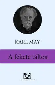 Svetová beletria A fekete táltos - Karl May