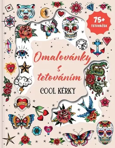 Kreslenie, maľovanie Omalovánky s tetováním - Cool kérky