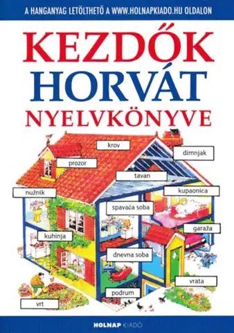 Slovníky Kezdők horvát nyelvkönyve - Helen Daviesová,Eszter Szilágyi