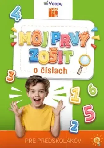 Pre deti a mládež - ostatné Môj prvý zošit o číslach - Michaela Šmajdová